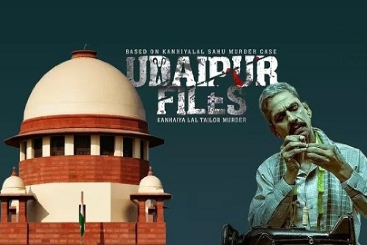 सुप्रीम कोर्ट ने 'Udaipur Files' की रिलीज पर रोक से किया इनकार, कन्हैयालाल हत्याकांड पर आधारित है फिल्म।