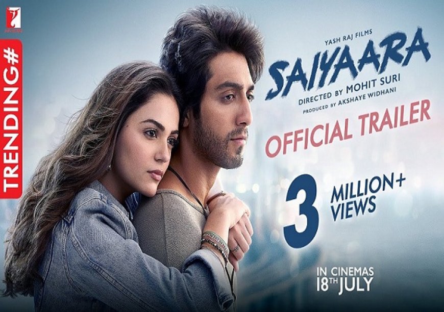 ‘सैय्यारा (Saiyyara)’ ट्रेलर को श्रद्धा कपूर (Shraddha Kapoor) और आदित्य रॉय कपूर की तारीफ, ‘आशिकी 2’ जैसा जादू बिखेरेगी यह रोमांटिक कहानी। 