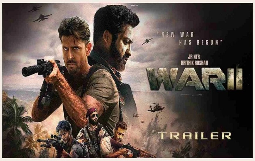 War 2 का तूफान- ऋतिक रोशन और जूनियर एनटीआर की भिड़ंत ने मचाया सोशल मीडिया पर धमाल, ट्रेलर को मिली तारीफ। 