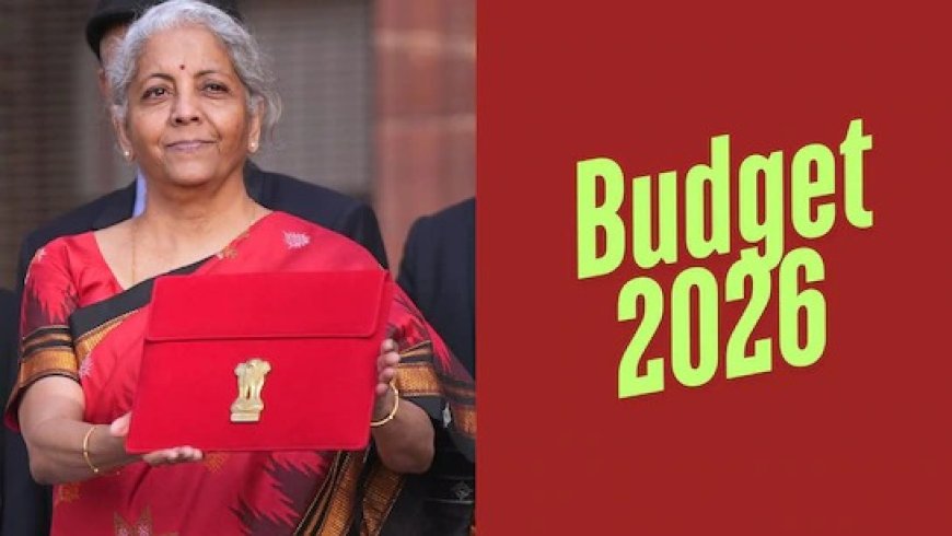 इंफ्रा बजट 2026 में समयबद्ध फंड रिलीज और तेज प्रोजेक्ट क्लीयरेंस पर जोर, स्किल डेवलपमेंट को मजबूत बनाने की भी मांग