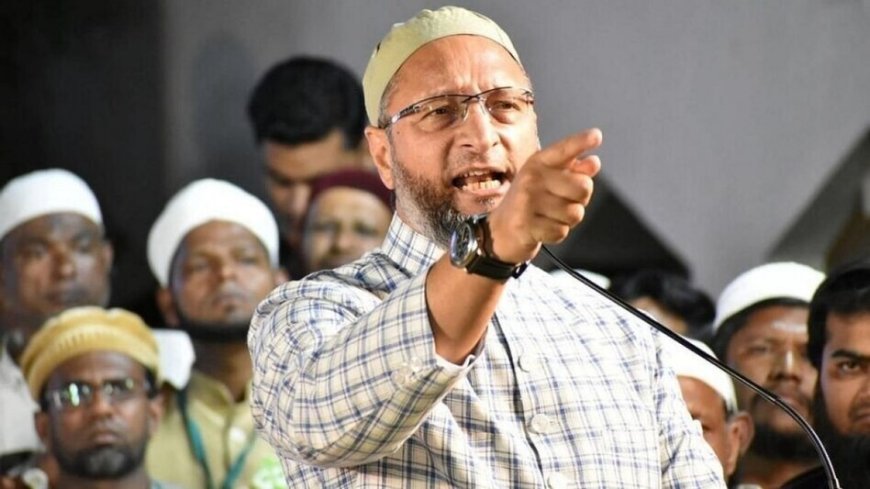 मिडल ईस्ट संकट पर असदुद्दीन ओवैसी का बड़ा बयान: गाजा की तरह ईरान को बर्बाद करने की हो रही साजिश