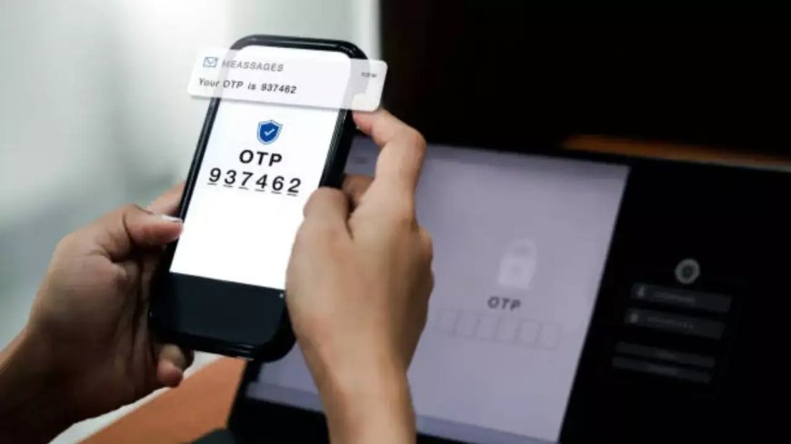 ओटीपी की झंझट होगी खत्म, देश के बड़े निजी बैंक और टेलीकॉम कंपनियां ला रही हैं 'साइलेंट ऑथेंटिकेशन' तकनीक।